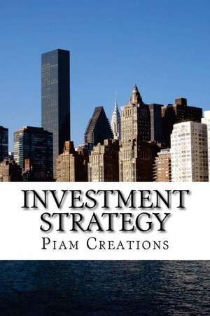 Investment Strategy de Piam Creations