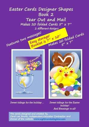 Easter Cards Designer Shapes Book 2 Tear Out & Mail de Carol Lee Brunk