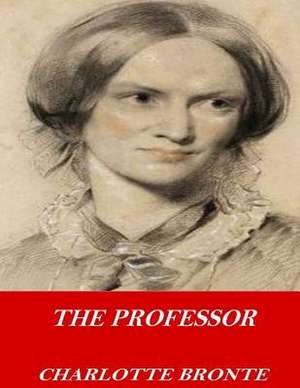The Professor de Charlotte Bronte