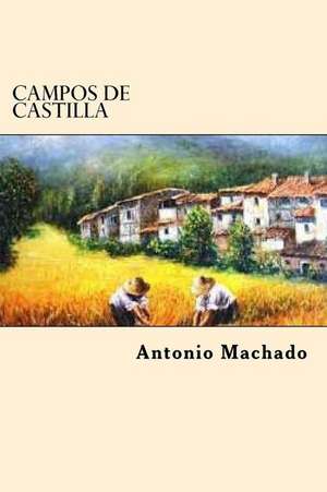 Campos de Castilla de Antonio Machado