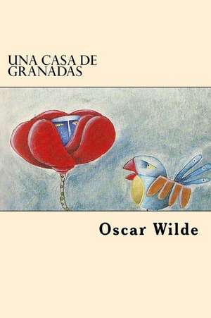 Una Casa de Granadas de Oscar Wilde