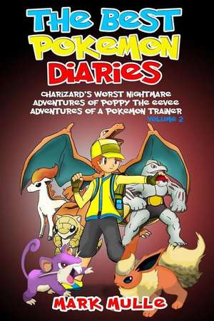 Best Pokemon Diaries de Mark Mulle