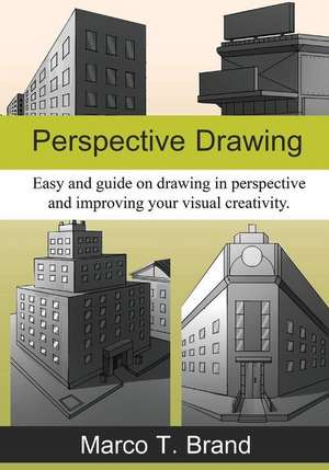 Perspective Drawing de Brand, Marco T.