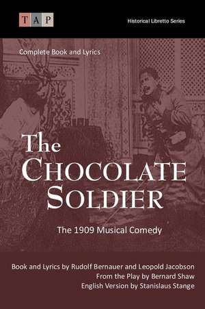 The Chocolate Soldier de Stanislaus Stange