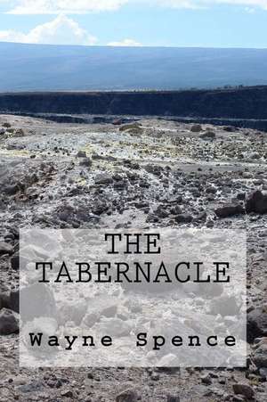 The Tabernacle de Spence, Wayne