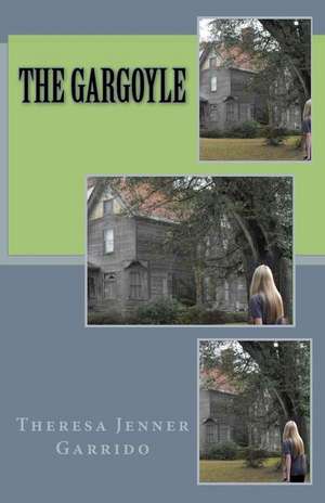 The Gargoyle de Theresa Jenner Garrido