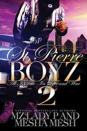 St. Pierre Boyz 2 de Mz Lady P