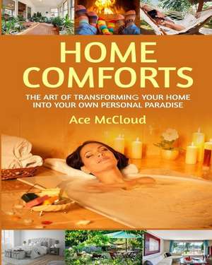 Home Comforts de Ace McCloud