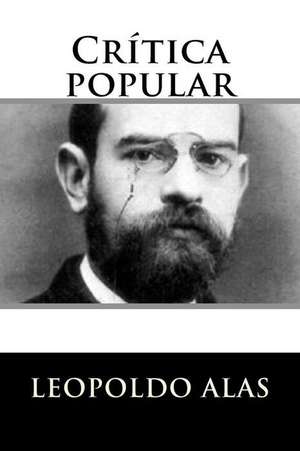 Critica Popular (Spanish Edition) de Leopoldo Alas