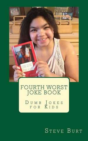 Fourth Worst Joke Book de Steve Burt