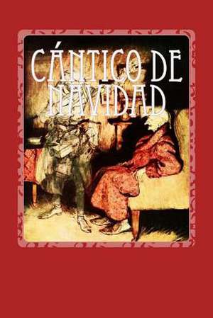 Cantico de Navidad de Charles Dickens