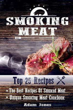 Smoking Meat de MR Adam Jones