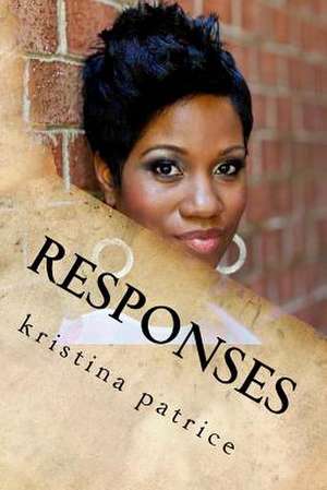 Responses de Patrice, Miss Kristina