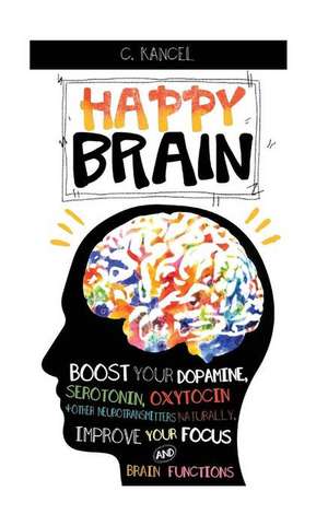 Happy Brain de Kancel, C.