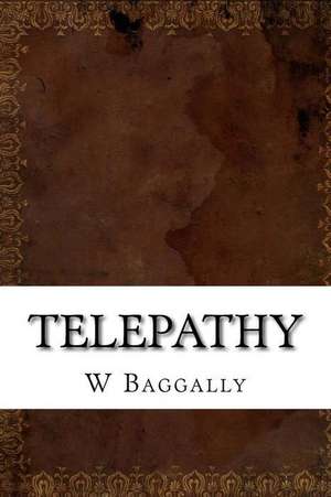 Telepathy de W. W. Baggally