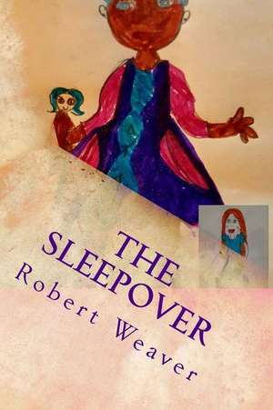 The Sleepover de Weaver, MR Robert Lee