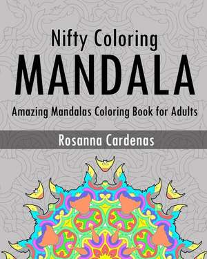 Nifty Coloring de Cardenas, Rosanna