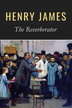 The Reverberator de Henry James