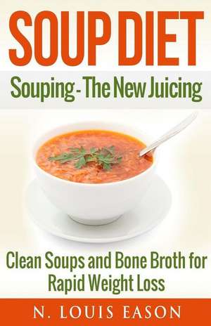 Soup Diet de N. Louis Eason