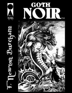 Goth Noir #1 de F. Newton Burcham