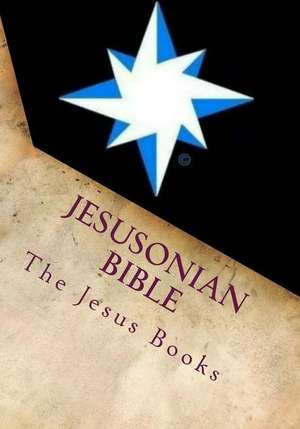 Jesusonian Bible de The Jesus Books