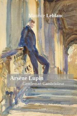 Arsene Lupin de Maurice LeBlanc