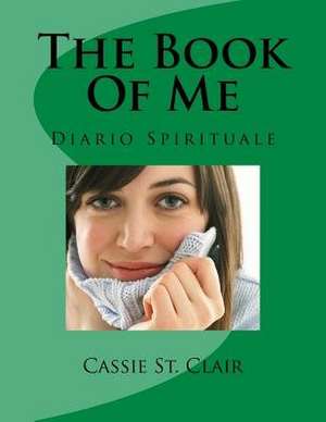 The Book of Me - Italian Version de Clair, Cassie St