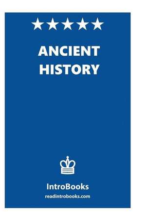 Ancient History de Introbooks