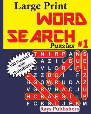 Large Print Word Search Puzzles de Rays Publishers