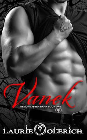 Vanek (Demons After Dark Book One) de Laurie Olerich