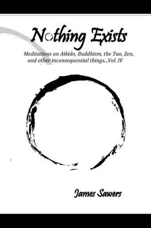 Nothing Exists de James Sawers