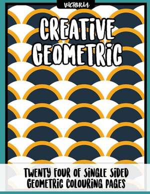 Creative Geometric de Victoria