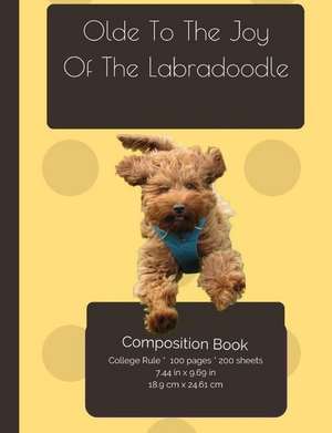 Labradoodle Joy Composition Notebook de I. Love My Dog Journals and Compositions