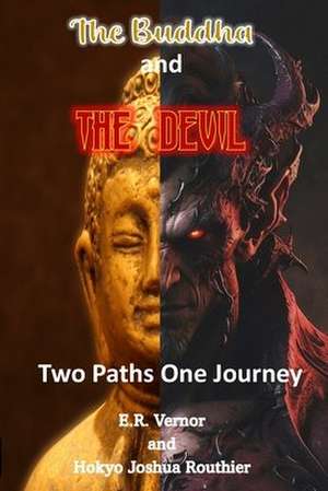The Buddha and the Devil de E. R. Vernor
