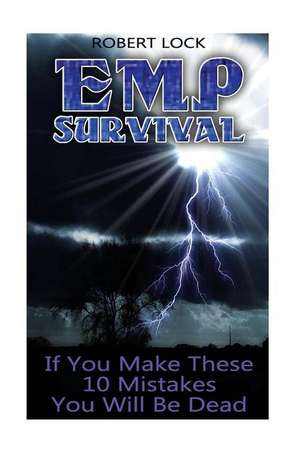 Emp Survival de Robert Lock