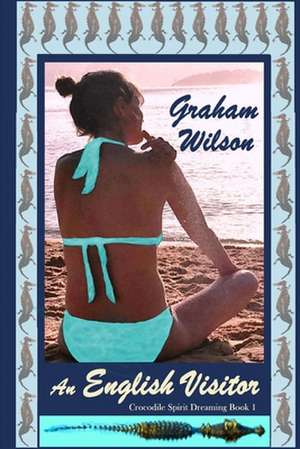 An English Visitor de Graham Wilson