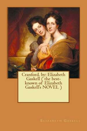 Cranford. by de Elizabeth Gaskell