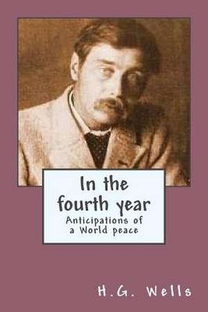 In the Fourth Year de H. G. Wells