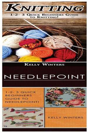 Knitting & Needlepoint de Winters, Kelly