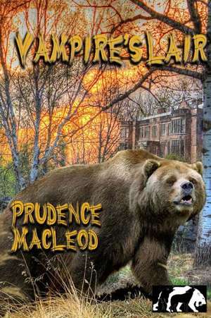 Vampire's Lair de Prudence MacLeod