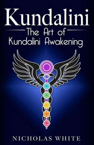 Kundalini de Nicholas White