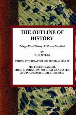 The Outline of History, Volume II de H. G. Wells