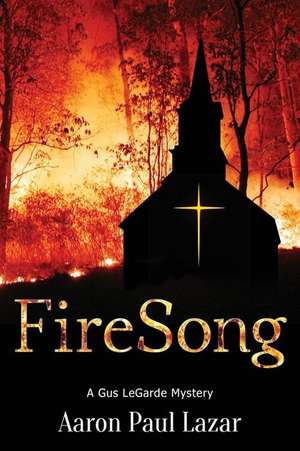 Firesong de Aaron Paul Lazar