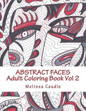 Abstract Faces de Melissa Caudle