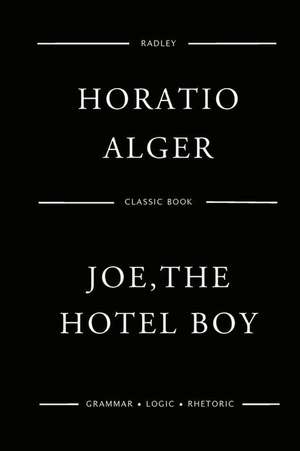 Joe, the Hotel Boy de Alger, MR Horatio