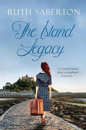 The Island Legacy de Ruth Saberton