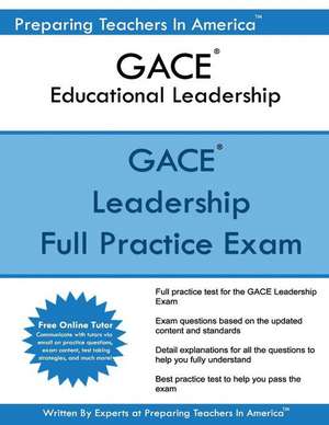 Gace Educational Leadership de Preparing Teachers in America