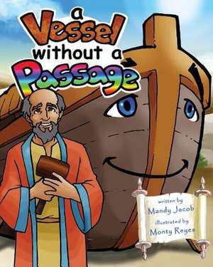 A Vessel Without a Passage de Jacob, MS Mandy Lee