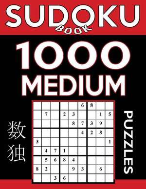 Sudoku Book 1,000 Medium Puzzles de Book, Sudoku