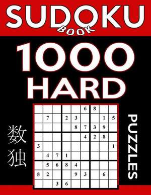 Sudoku Book 1,000 Hard Puzzles de Book, Sudoku